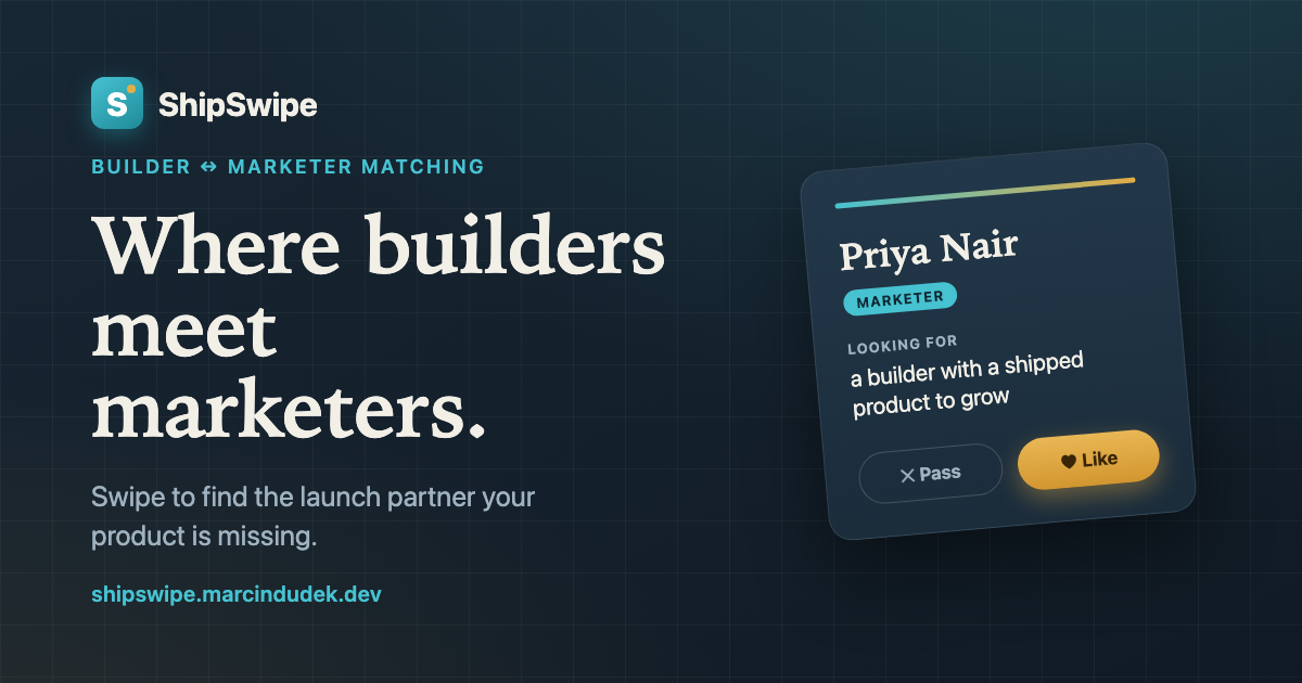 ShipSwipe — You build it. They grow it.